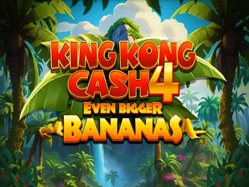 betano bet King Kong Cash Even Bigger Bananas 4